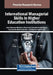 International Managerial Skills in Higher Education Institutions by Jesus Barrena-Martinez