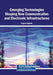 Emerging Technologies Shaping New Communication and Electronic Infrastructures by Eugene Ogbodo