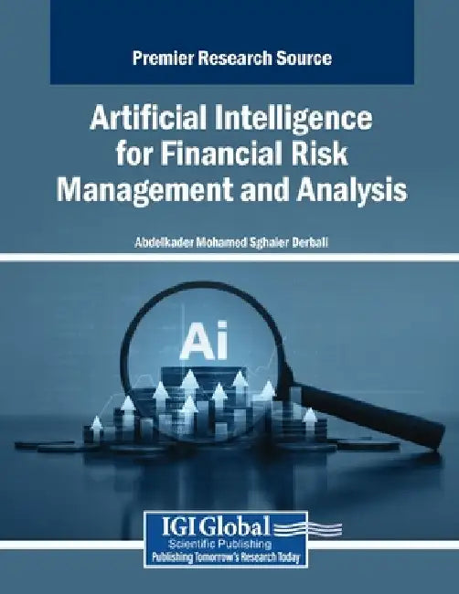Artificial Intelligence for Financial Risk Management and Analysis by Abdelkader Mohamed Sghaier Derbali
