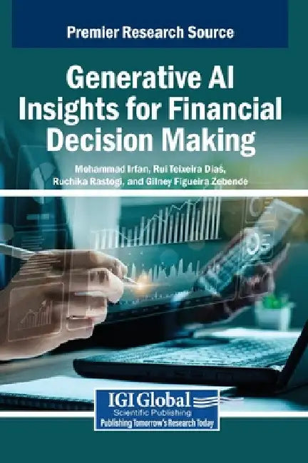 Generative AI Insights for Financial Decision Making by Mohammad Irfan