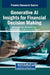 Generative AI Insights for Financial Decision Making by Mohammad Irfan