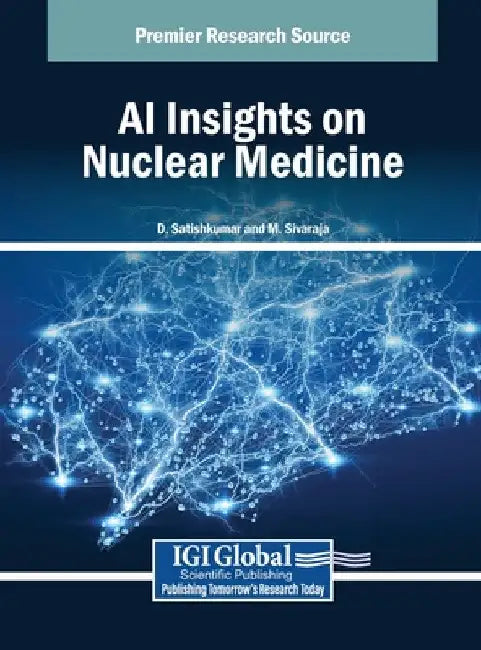 AI Insights on Nuclear Medicine by D. Satishkumar