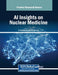 AI Insights on Nuclear Medicine by D. Satishkumar