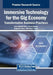 Immersive Technology for the Gig Economy: Transformative Business Practices by Anna Maslon-Oracz