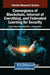 Convergence of Blockchain, Internet of Everything, and Federated Learning for Security by Fasee Ullah