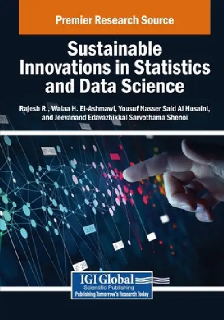 Sustainable Innovations in Statistics and Data Science by Rajesh R, Walaa H. El-Ashmawi, Yousuf Nasser Said Al Husaini