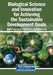 Biological Science and Innovation for Achieving the Sustainable Development Goals by Karen Ghazaryan, Karen Trchounian, Abhishek Singh