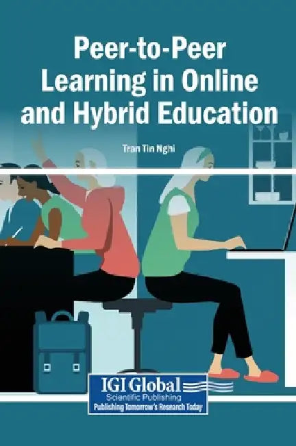 Peer-to-Peer Learning in Online and Hybrid Education by Tran Tin Nghi