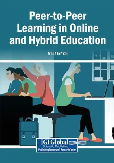 Peer-to-Peer Learning in Online and Hybrid Education by Tran Tin Nghi