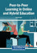 Peer-to-Peer Learning in Online and Hybrid Education by Tran Tin Nghi