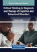 Critical Thinking in Diagnosis and Therapy of Cognitive and Behavioral Disorders by Sherouk J. Kadhm