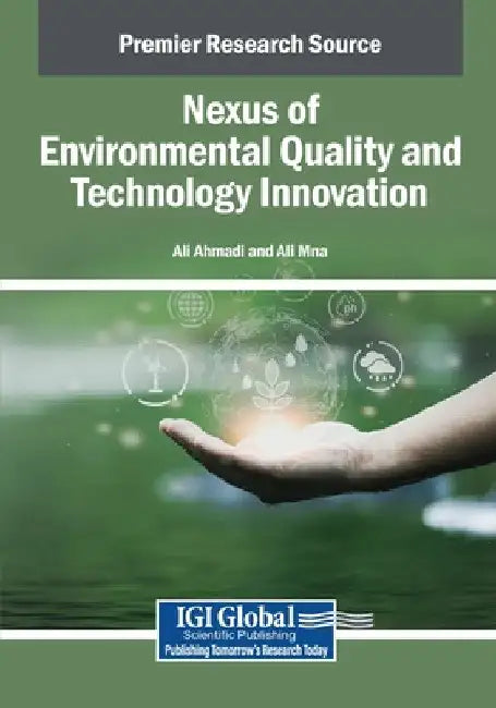 Nexus of Environmental Quality and Technology Innovation by Ali Ahmadi