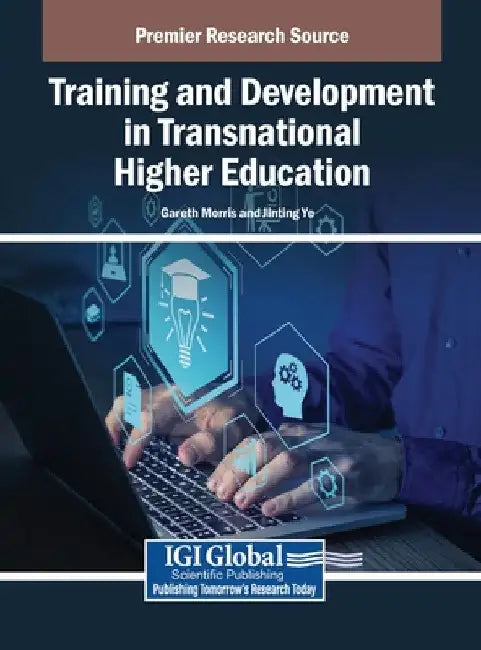 Training and Development in Transnational Higher Education by Gareth Morris