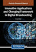 Innovative Applications and Changing Framework in Digital Broadcasting by Nursel Bolat