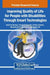 Improving Quality of Life for People with Disabilities Through Smart Technologies by Ikram Ur Rehman, Moustafa Nasralla, Drishty Sobnath