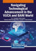 Navigating Technological Advancement in the VUCA and BANI World by G. S. Prakasha, Maria Lapina, Francisco David Guillén Gámez