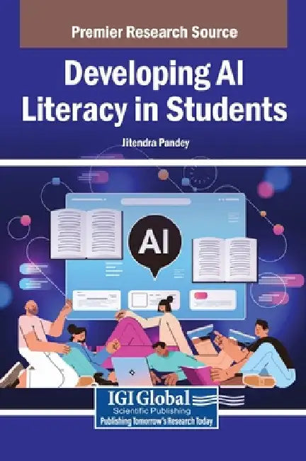 Developing AI Literacy in Students by Jitendra Pandey