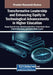Transformative Leadership and Enhancing Equity in Technological Advancements in Higher Education by George Ngwacho Areba