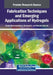 Fabrication Techniques and Emerging Applications of Hydrogels by Onome Ejeromedoghene, Guodong Fu, Olayinka Kehinde