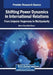 Shifting Power Dynamics in International Relations: From Unipolar Hegemony to Multipolarity by Merve Suna Özel Özcan