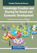 Knowledge Creation and Sharing for Social and Economic Development by Syed Quaid Ali Shah