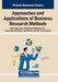 Approaches and Applications of Business Research Methods by Syed Shah Alam