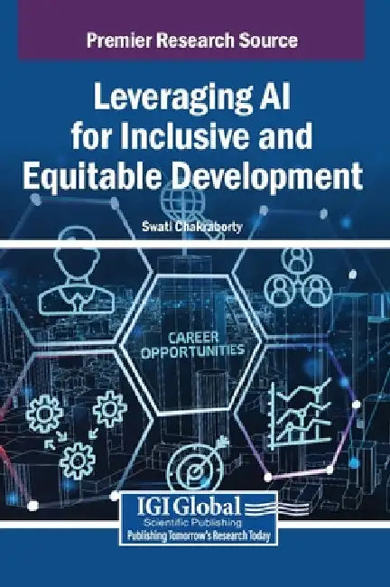 Leveraging AI for Inclusive and Equitable Development by Swati Chakraborty