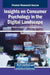 Insights on Consumer Psychology in the Digital Landscape by Kamel Mouloudj