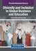 Diversity and Inclusion in Global Business and Education by James S. Etim