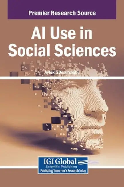 AI Use in Social Sciences by Aytekin Demircioglu