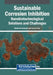Sustainable Corrosion Inhibition: Nanobiotechnological Solutions and Challenges by Shrikaant Kulkarni, Susanta Das