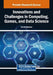 Innovations and Challenges in Computing, Games, and Data Science by Anchit Bijalwan