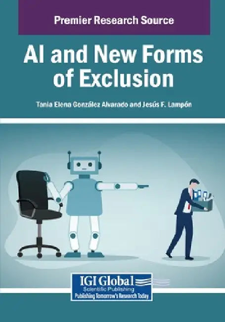 AI and New Forms of Exclusion by Tania Elena Gonz Lez Alvarado
