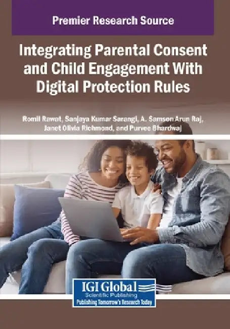 Integrating Parental Consent and Child Engagement With Digital Protection Rules by Romil Rawat