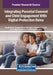 Integrating Parental Consent and Child Engagement With Digital Protection Rules by Romil Rawat