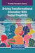 Driving Transformational Innovation With Social Creativity by Ziska Fields