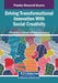 Driving Transformational Innovation With Social Creativity by Ziska Fields