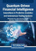 Quantum-Driven Financial Intelligence: Innovations in Predictive Analytics and Autonomous Trading Systems by Mohammad Irfan
