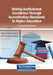 Driving Institutional Excellence Through Accreditation Standards in Higher Education by Andreea Claudia Serban
