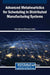 Advanced Metaheuristics for Scheduling in Distributed Manufacturing Systems by Said Aqil