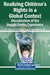 Realizing Children's Rights in a Global Context: Glocalization of the Reggio Emilia Experience by Marisa Galliano Macy, Emer Ring, Alessandra Landini