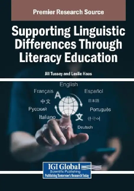 Supporting Linguistic Differences Through Literacy Education by Jill Tussey