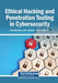 Ethical Hacking and Penetration Testing in Cybersecurity by Shafiullah Khan, Ali F. Almutairi, Jaime Lloret