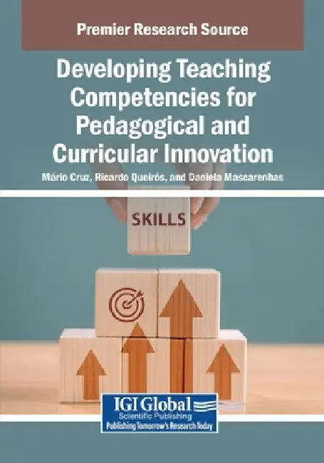 Developing Teaching Competencies for Pedagogical and Curricular Innovation by M. Rio Cruz