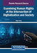 Examining Human Rights at the Intersection of Digitalization and Society by Maja Pucelj