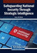 Safeguarding National Security Through Strategic Intelligence by Konur Alp Demir