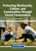 Protecting Biodiversity, Culture, and Communities Through Forest Conservation by MD Shafiqul Islam