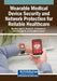 Wearable Medical Device Security and Network Protection for Reliable Healthcare by Pandimurugan V, Rajaram V, Chinnasamy A