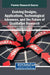 Evolving Designs, Applications, Technological Advances, and the Future of Qualitative Research by Liliane Cristina Segura