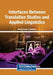 Interfaces Between Translation Studies and Applied Linguistics by Khaleel Bader Al Bataineh